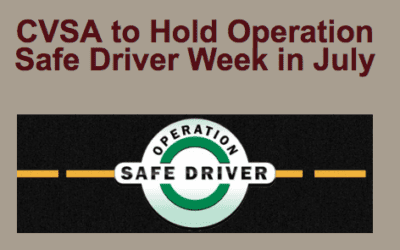 CVSA to Hold Operation Safe Driver Week in July